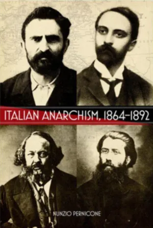 Italian Anarchism, 1864-1892